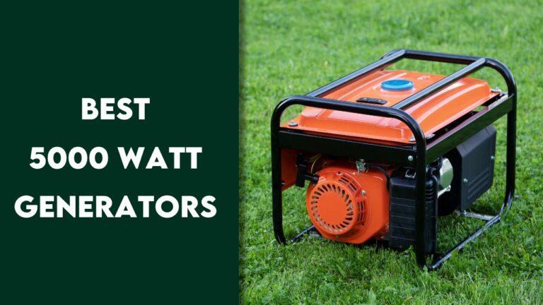 The 7 Best 5000 Watt Generators Review 2025 – [Powerful & Quiet]