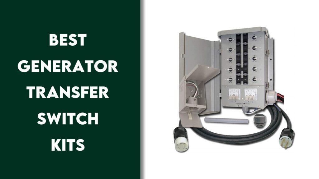 Best Generator Transfer Switch Kits