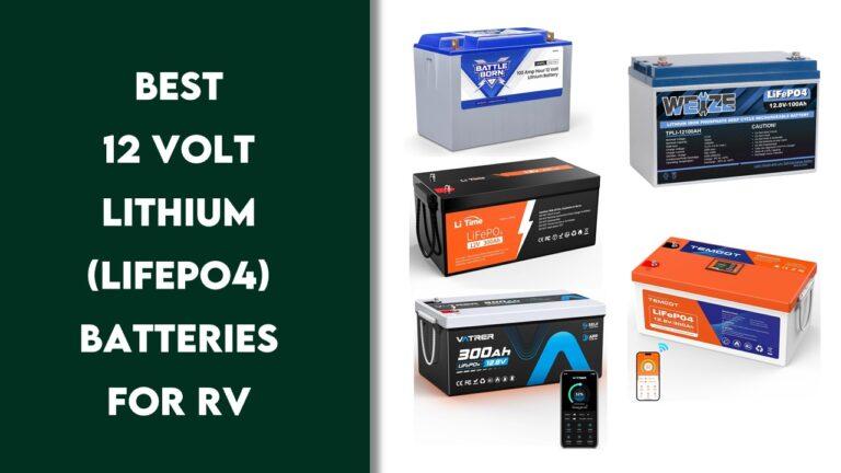 Best 12 Volt Lithium Batteries for RV