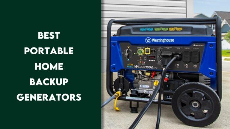 Best Portable Home Backup Generators