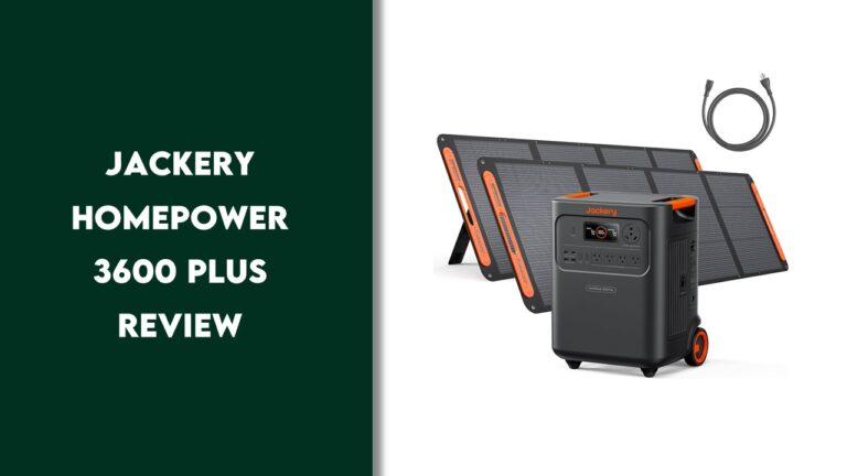 Jackery HomePower 3600 Plus (Tested & Reviewed)